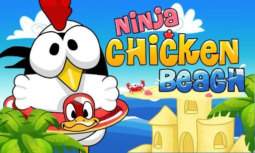 game pic for Ninja chicken: Beach